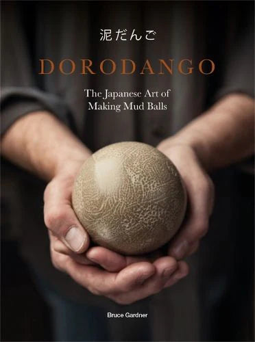 making Japanese mud balls dorodango book