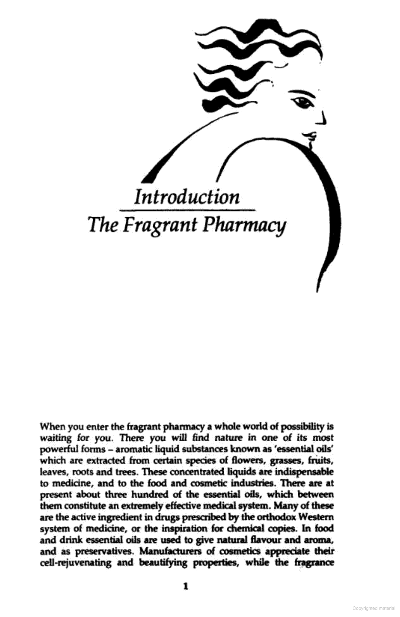 The Fragrant Pharmacy A complete guide to aromatherapy & essential oils By Valerie Ann Worwood