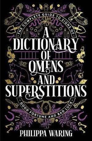 dictionary omens ands superstitions fortunes and bad luck book