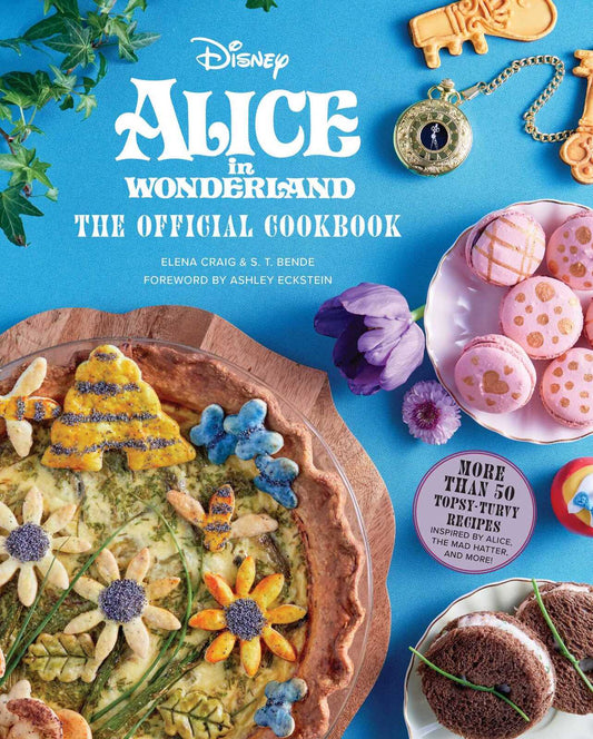 Alice in Wonderland The Official Cookbook By Elena Craig & S.T Bende