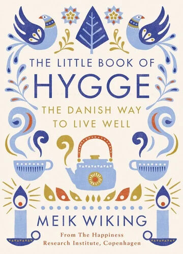 BOOK THE LITTLE BOOK OF HYGGE The Danish Way to Live Well