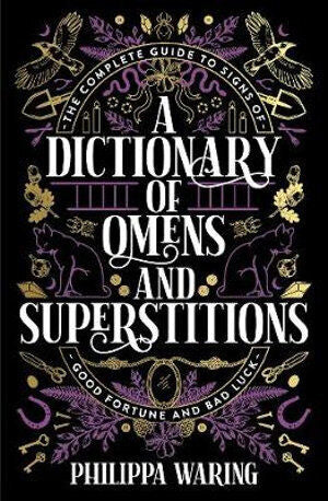 BOOK DICTIONARY OF OMENS AND SUPERSTITIONS